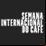 Semana Internacional do Café